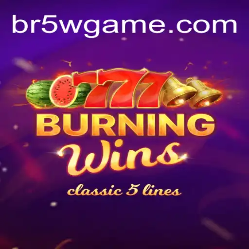 Exploring BurningWins on 5W.Game: Discover the Best Gaming Platform