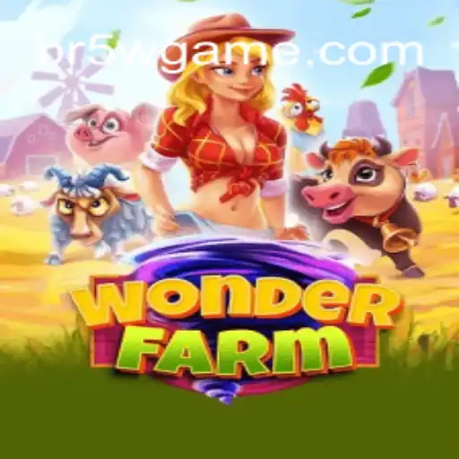 Explore the World of WonderFarm on 5W.Game